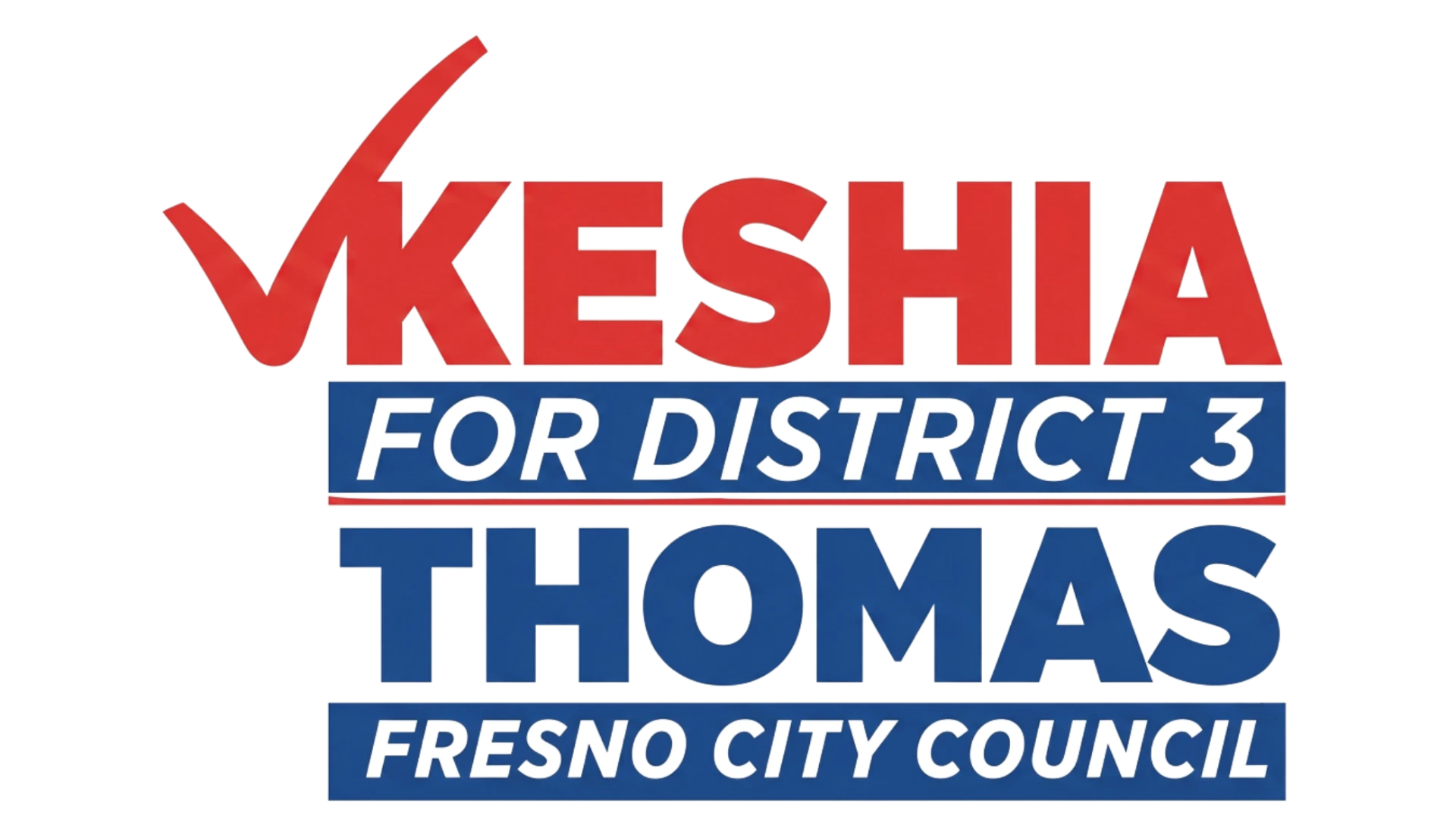 Keshia Thomas for Fresno City Council District 3
